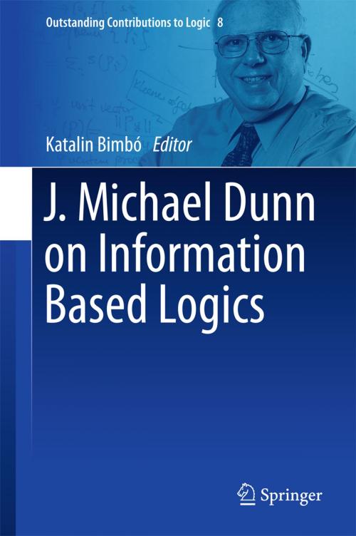 Cover of the book J. Michael Dunn on Information Based Logics by , Springer International Publishing