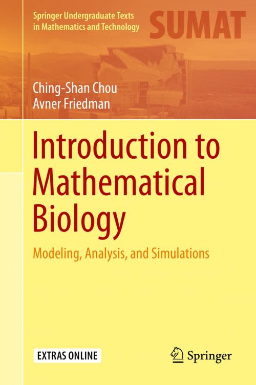 Cover of the book Introduction to Mathematical Biology by Avner Friedman, Ching Shan Chou, Springer International Publishing