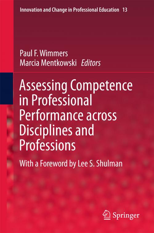 Cover of the book Assessing Competence in Professional Performance across Disciplines and Professions by , Springer International Publishing