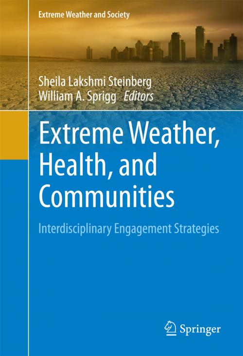 Cover of the book Extreme Weather, Health, and Communities by , Springer International Publishing