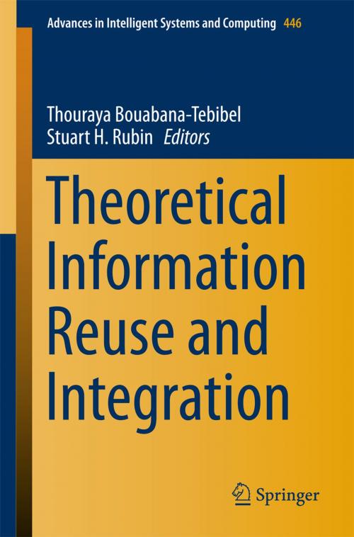 Cover of the book Theoretical Information Reuse and Integration by , Springer International Publishing