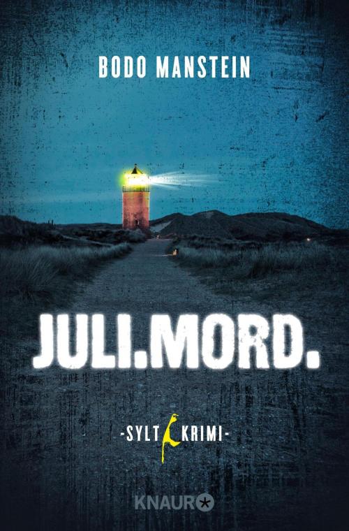 Cover of the book Juli.Mord. by Bodo Manstein, Knaur eBook