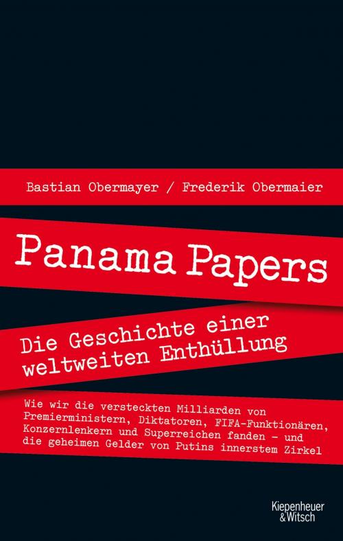Cover of the book Panama Papers by Bastian Obermayer, Frederik Obermaier, Kiepenheuer & Witsch eBook