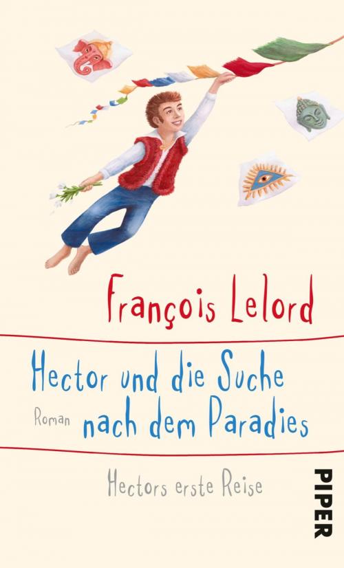 Cover of the book Hector und die Suche nach dem Paradies by François Lelord, Piper ebooks