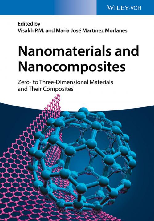 Cover of the book Nanomaterials and Nanocomposites by Visakh P. M., María José Martínez Morlanes, Wiley