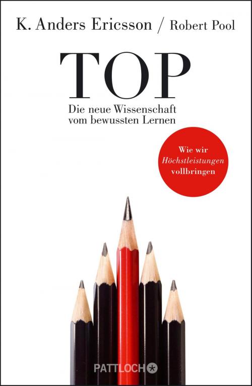 Cover of the book Top by Karl Anders Ericsson, Robert Pool, Pattloch eBook