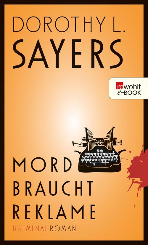 Cover of the book Mord braucht Reklame by Dorothy L. Sayers, Rowohlt E-Book