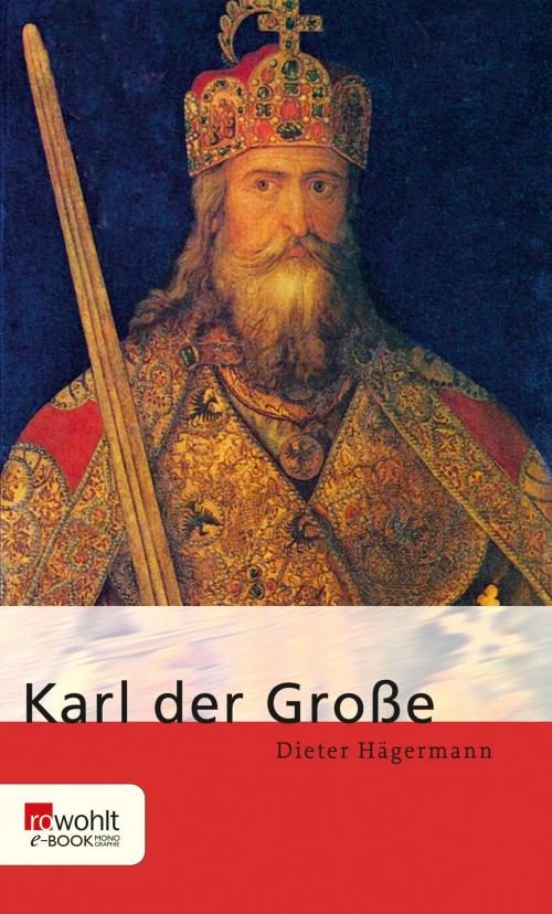 Cover of the book Karl der Große by Dieter Hägermann, Rowohlt E-Book