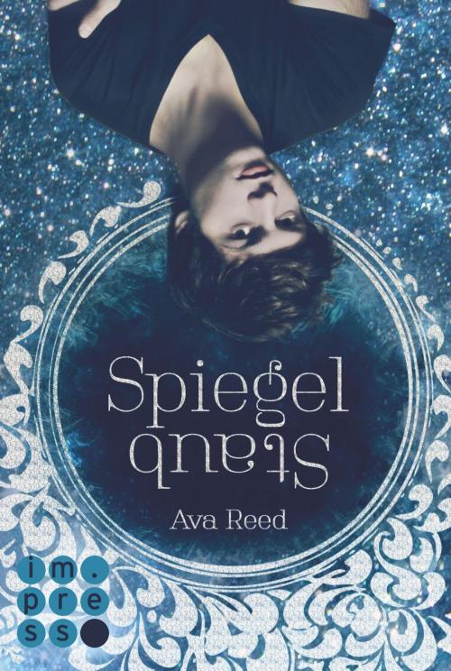 Cover of the book Spiegelstaub (Die Spiegel-Saga 2) by Ava Reed, Carlsen