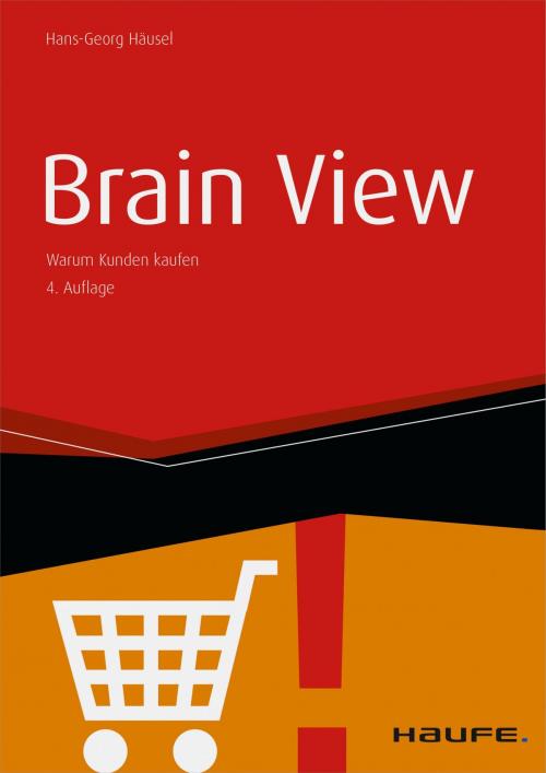 Cover of the book Brain View by Hans-Georg Häusel, Haufe