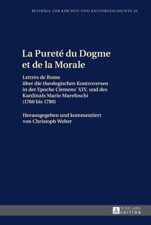 Cover of the book La Pureté du Dogme et de la Morale by , Peter Lang