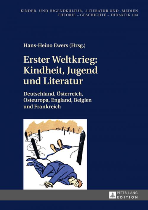 Cover of the book Erster Weltkrieg: Kindheit, Jugend und Literatur by , Peter Lang