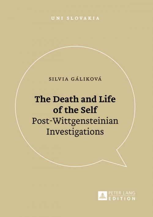 Cover of the book The Death and Life of the Self by Silvia Gáliková, Peter Lang