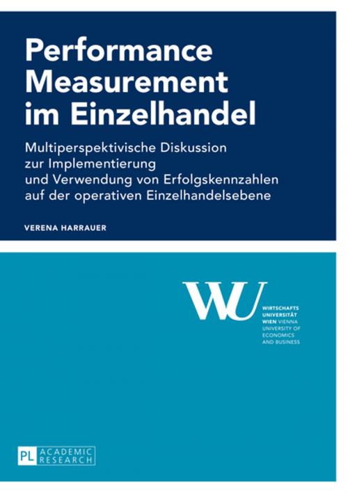 Cover of the book Performance Measurement im Einzelhandel by Verena Harrauer, Peter Lang