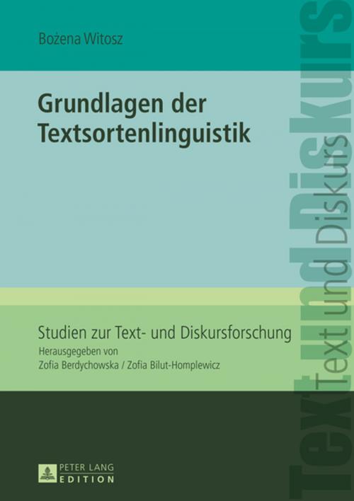Cover of the book Grundlagen der Textsortenlinguistik by Bozena Witosz, Peter Lang