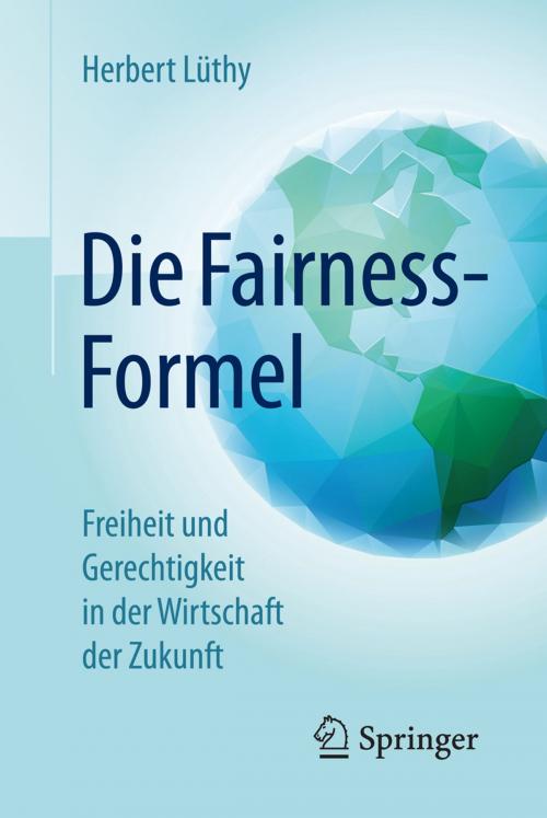 Cover of the book Die Fairness-Formel by Herbert Lüthy, Springer Fachmedien Wiesbaden