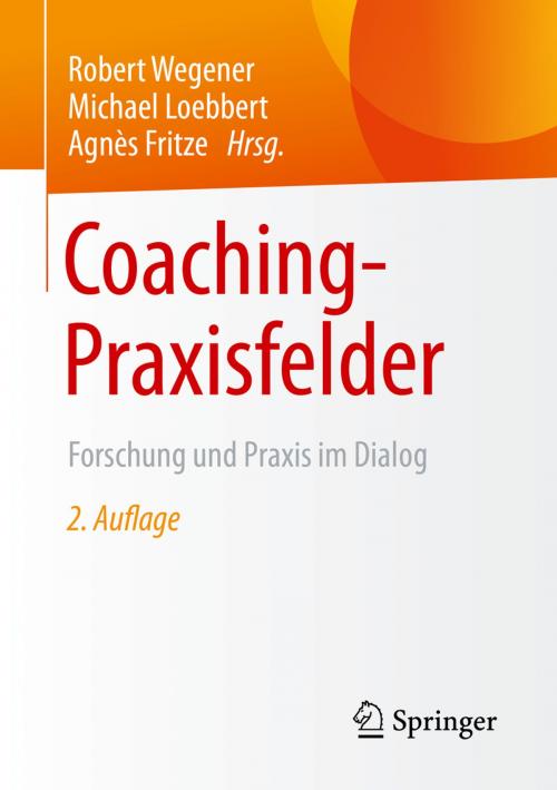 Cover of the book Coaching-Praxisfelder by , Springer Fachmedien Wiesbaden