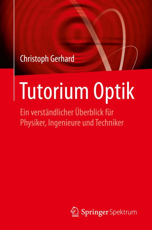 Cover of the book Tutorium Optik by Christoph Gerhard, Springer Berlin Heidelberg