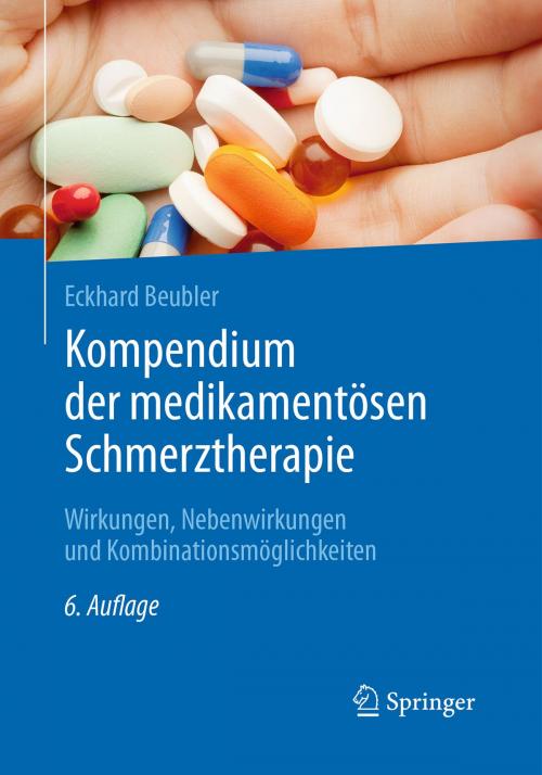 Cover of the book Kompendium der medikamentösen Schmerztherapie by Eckhard Beubler, Roland Kunz, Jürgen Sorge, Springer Berlin Heidelberg