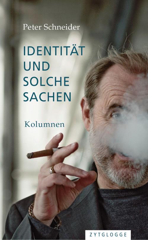 Cover of the book Identität und solche Sachen by Peter Schneider, Zytglogge Verlag