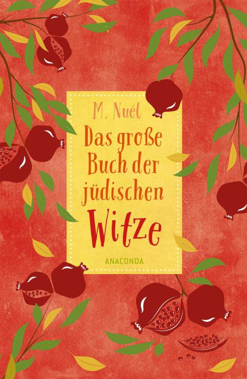 Cover of the book Das große Buch der jüdischen Witze by M. Nuel, Anaconda Verlag