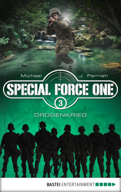 Cover of the book Special Force One 03 by Michael J. Parrish, Bastei Entertainment