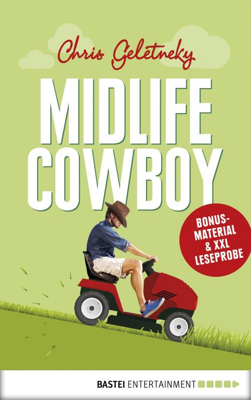 Cover of the book XXL-Leseprobe: Midlife-Cowboy by Chris Geletneky, Bastei Entertainment