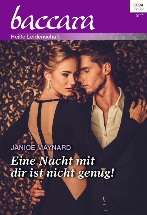 Cover of the book Eine Nacht mit dir ist nicht genug! by Janice Maynard, CORA Verlag