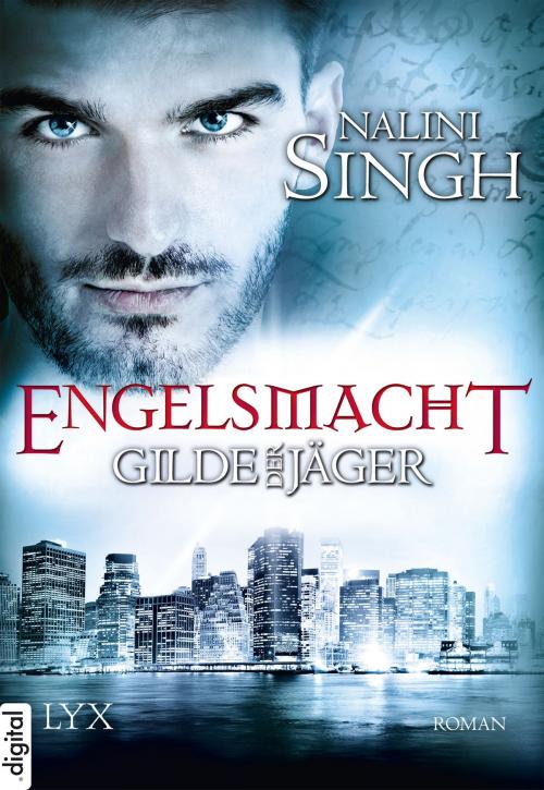 Cover of the book Gilde der Jäger - Engelsmacht by Nalini Singh, LYX.digital
