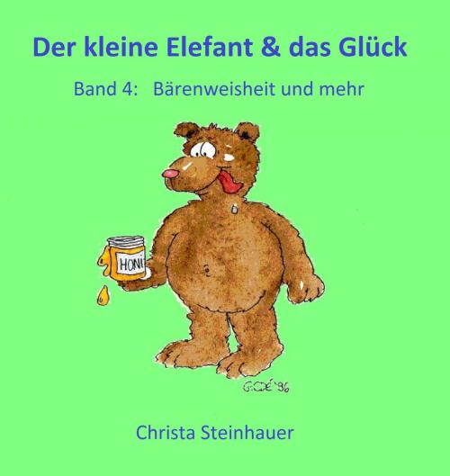 Cover of the book Der kleine Elefant und das Glück by Christa Steinhauer, neobooks