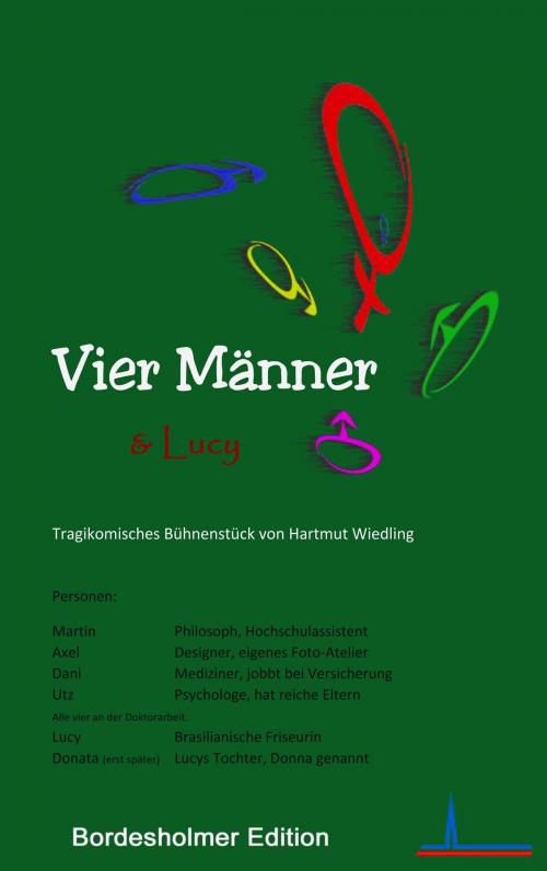 Cover of the book Vier Männer und Lucy by Hartmut Wiedling, Books on Demand