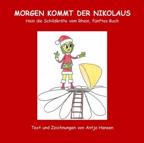 Cover of the book Morgen kommt der Nikolaus by Antje Hansen, BookRix