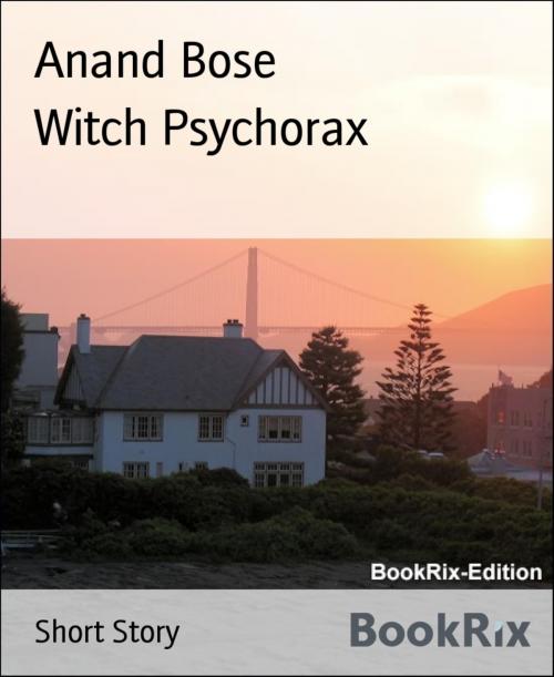 Cover of the book Witch Psychorax by Anand Bose, BookRix