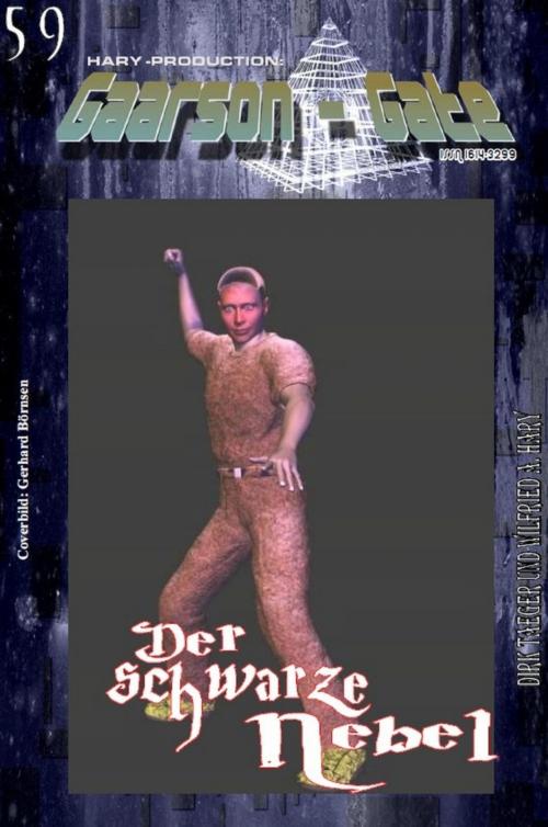 Cover of the book GAARSON-GATE 059: Der schwarze Nebel by Dirk Taeger, Wilfried A. Hary, BookRix