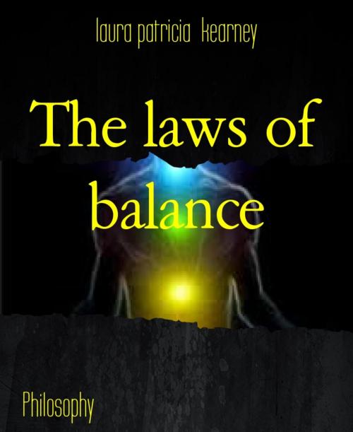 Cover of the book The laws of balance by laura patricia kearney, BookRix