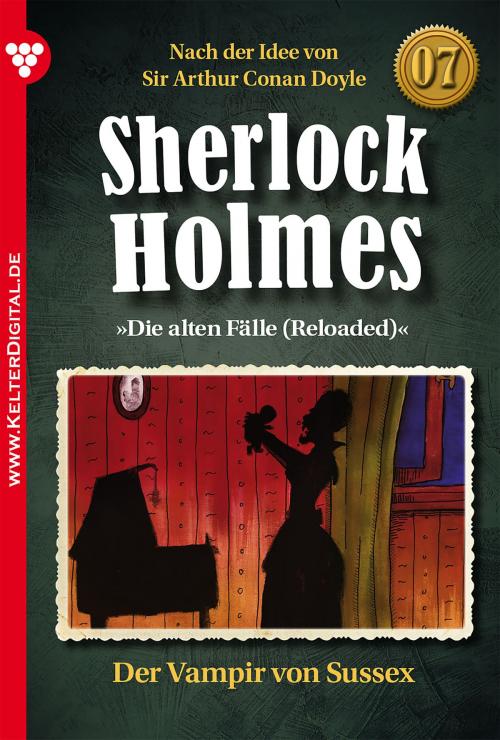 Cover of the book Sherlock Holmes 7 – Kriminalroman by Sir Arthur Conan Doyle, Thomas Tippner, Kelter Media