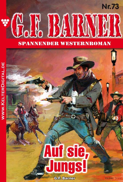 Cover of the book G.F. Barner 73 – Western by G.F. Barner, Kelter Media