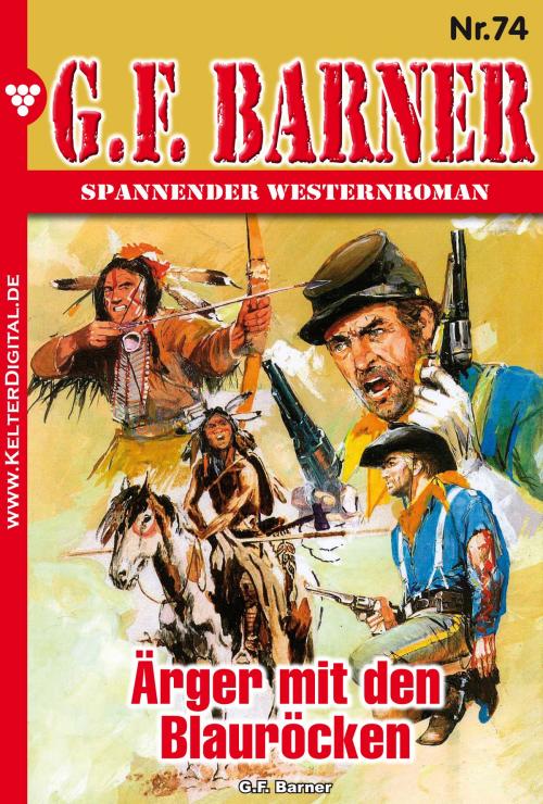 Cover of the book G.F. Barner 74 – Western by G.F. Barner, Kelter Media