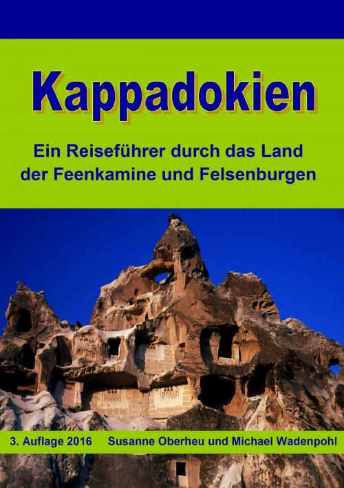 Cover of the book Kappadokien by Susanne Oberheu, Michael Wadenpohl, Books on Demand