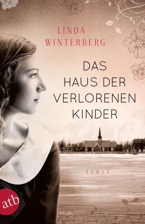 Cover of the book Das Haus der verlorenen Kinder by Linda Winterberg, Aufbau Digital