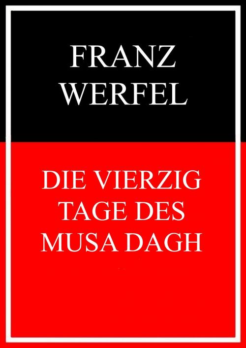 Cover of the book Die vierzig Tage des Musa Dagh by Franz Werfel, Books on Demand