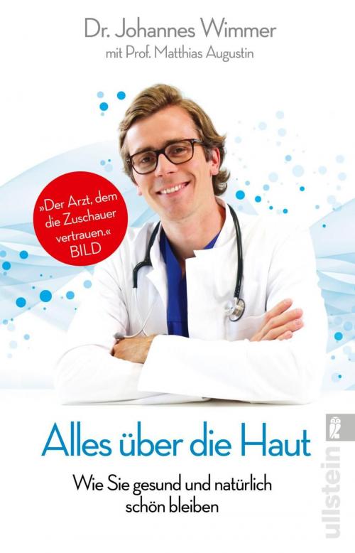 Cover of the book Alles über die Haut by Robin Haring, Matthias Augustin, Johannes Wimmer, Ullstein Ebooks