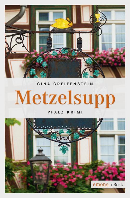 Cover of the book Metzelsupp by Gina Greifenstein, Emons Verlag