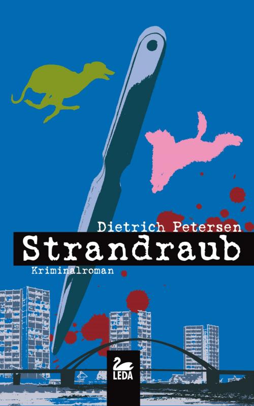 Cover of the book Strandraub: Fehmarn Krimi by Dietrich Petersen, Leda Verlag
