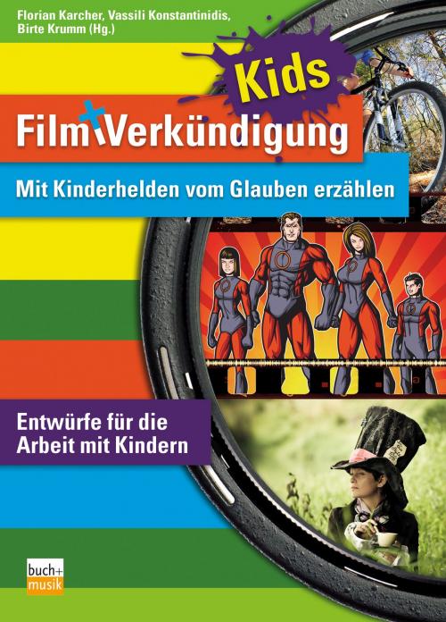 Cover of the book Film + Verkündigung KIDS by , buch+musik