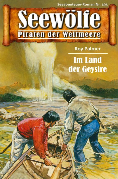 Cover of the book Seewölfe - Piraten der Weltmeere 195 by Roy Palmer, Pabel eBooks