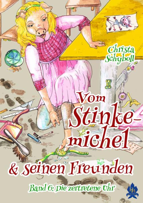 Cover of the book Vom Stinkemichel und seinen Freunden by Christa Schyboll, BROKATBOOK