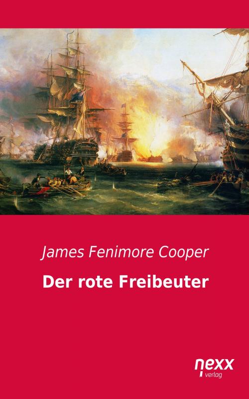 Cover of the book Der rote Freibeuter by James Fenimore Cooper, Nexx