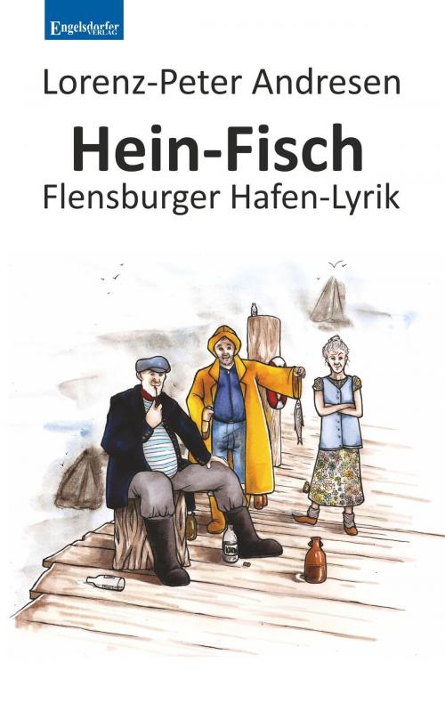 Cover of the book Hein-Fisch by Lorenz-Peter Andresen, Engelsdorfer Verlag