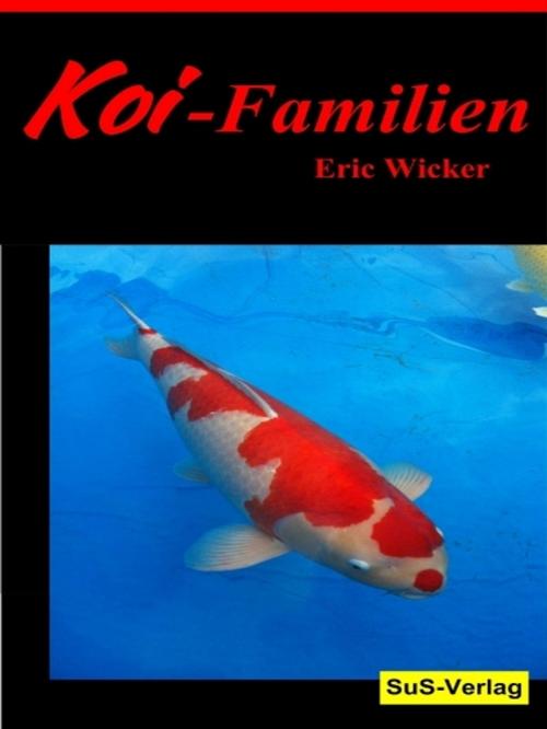 Cover of the book Koi-Familien by Eric Wicker, XinXii-GD Publishing